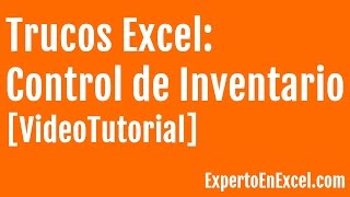 Trucos Excel Control de Inventario en Excel [upl. by Yrocaj274]