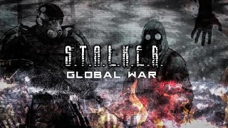 STALKER Global War [upl. by Northrop647]