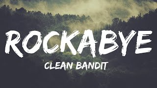 Clean Bandit  Rockabye Lyrics feat Sean Paul amp AnneMarie  Katy Perry BeyoncéMix Lyrics [upl. by Birkner12]