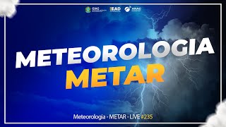 LIVE 235  Meteorologia  METAR [upl. by Kristen]