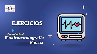 Ejercicios Electrocardiografía Básica [upl. by Enelia785]