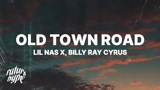 Lil Nas X amp Billy Ray Cyrus  Old Town Road Remix Lyrics [upl. by Anerehs]