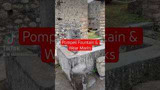 Pompeii check out the wear marks on this 2000 year old fountain pompeii ancient history [upl. by Yenmor959]