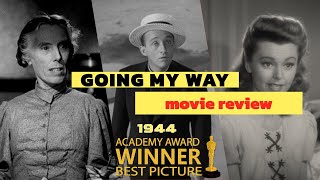 quotGoing My Way 1944quot A Countdown of Academy Awards Best Pictures [upl. by Namilus]