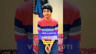 Meet Ved Lahoti JEE Advanced 2024 AIR1  IIT Bombay  iitbombay jeeadvanced [upl. by Ahsatsan]