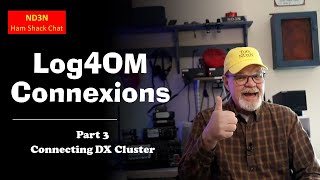 Log4OM Connexions Part 3  Spotting with DX Cluster [upl. by Bonina]