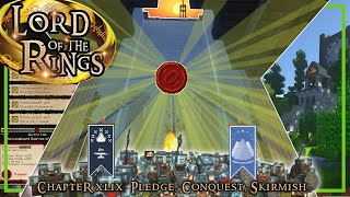 Minecraft Lord Of The Rings 49  Pledge Conquest Skirmish ⚔️ [upl. by Tomi]