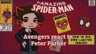 Avengers react to Peter Parker  1  Captain America Civil War [upl. by Legnalos223]