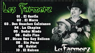 Los Farmerz  Las 10 Mejores Canciones Puros Corridos Chingones [upl. by Ibmab349]