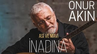 Onur Akın  İnadına Official Audio [upl. by Hakan15]