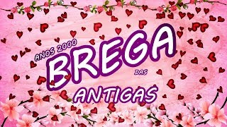 CD BREGA DAS ANTIGAS  AS MELHORES DO BREGA SUCESSOS O MELHOR DO BREGA [upl. by Bivins]