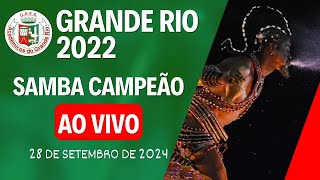 GRANDE RIO 2022  SAMBA DO EXU  VERSÃO AO VIVO  FINAL DE SAMBA ENREDO 2025 [upl. by Yurik]