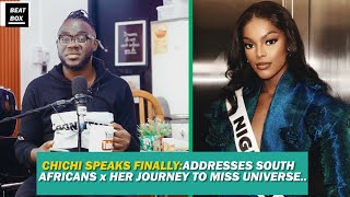 Chichi finally speaksTalks about SA x her journey to miss Universe world through Nigeria [upl. by Oivat]