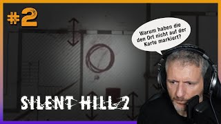 OrientierungslosigkeitsHorror  SILENT HILL 2 Lets Play  Part 2 [upl. by Merrilee]