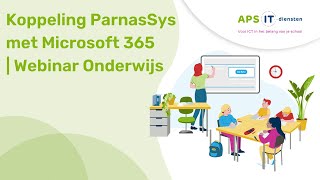 Koppeling ParnasSys met Microsoft 365  Webinar Onderwijs [upl. by Jacoby]