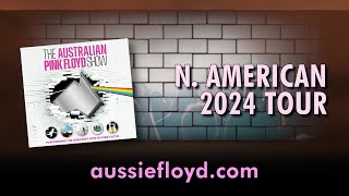 The Australian Pink Floyd Show USA amp Canada 2024 Tour [upl. by Notnil8]