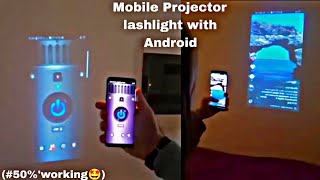 How to Mobile FlashLight Video Projector in Any Mobile💯😱 FlashLight HD Video Projector Tutorial [upl. by Yardley]