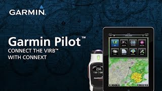 Garmin Pilot™ Connect the Virb Elite with Connext [upl. by Jed]