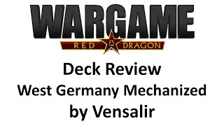 Wargame Red Dragon  West German Mechanized by Vensalir [upl. by Nerol]