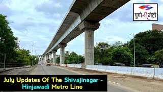 Pune Metro Vlog 271  July Updates Of Shivajinagar  Hinjawadi Metro Line [upl. by Etteraj]