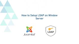 How to Setup LDAP with Windows Server and Log in to Joomla Using LDAP Credentials [upl. by Yelsna868]