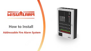 Addressable Fire Alarm System  How to Install  Wisualarm [upl. by Airekat]