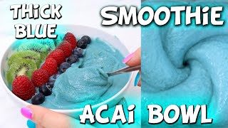 How to make a Blue Acai Bowl Thick Easy Healthy  Acai Bowl Recipe with Spirulina [upl. by Yelehsa643]