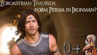 Let’s Play EU4  Zoroastrian Persia  Ironman Timurids 4 [upl. by Aleira]