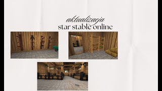 Aktualizacja Star stable online17  Remont naszej stajni w SSO [upl. by Nitsur]