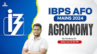 IBPS AFO Mains 2024  Agronomy Class 1  By Sandeep Sir [upl. by Ailam]