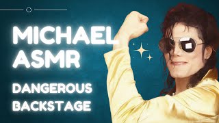 Michael Jackson Meets You Backstage  ASMR Personal Attention Comfort Dangerous Tour Sound Alike [upl. by Kaliski]