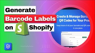 How to generate barcode labels for your product using Final Retail Barcode Generator Shopify app [upl. by Mccormick]