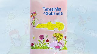 História infantil  Teresinha e Gabriela  Ruth Rocha [upl. by Werra]