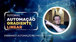 Tutorial automação Gradiente Linear essa estratégia é para você [upl. by Kinson384]