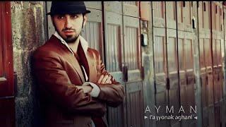 Ayman Zaxoy  L Ayounak Aghani ايمن زاخوي  لعيونك اغني [upl. by Guerra]