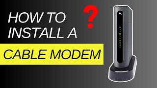 How To Install A Cable Modem [upl. by Ulric710]