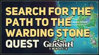 Search for the path to the Warding Stone Genshin Impact [upl. by Ellehsat799]