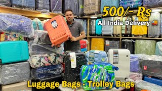 Luggage Bags 500 Rs 🔥 Luggage Bags Wholesale Market  Trolley Bags  Luggage World  70 OF [upl. by Nivart]