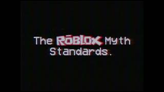 The Roblox Myth Standards Trailer [upl. by Hepsoj254]