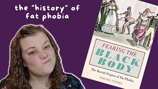 Debunking Fearing the Black Body  Introduction  Fatphobia and Racism [upl. by Lysander448]