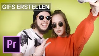 Eigene GIFs erstellen mit PREMIERE PRO [upl. by Lotsyrc]