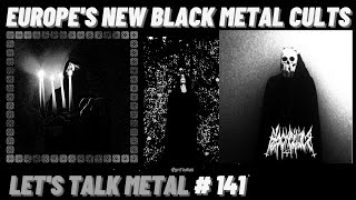 Black Metal from Across Europe BLACK CILICE PA VESH EN amp SULPHURIC NIGHT LETS TALK METAL 141 [upl. by Seema]