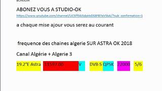 frequence des chaines algerie SUR ASTRA OK 2018 [upl. by Penn]