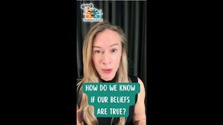 How do we know if our beliefs are true [upl. by Milena]