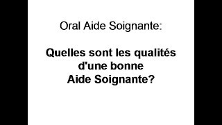 Oral concours aide soignante les qualités dune aide soignante [upl. by Angelia876]