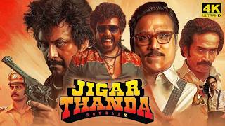 Jigarthanda DoubleX Full Movie in Tamil  Raghava Lawrence  SJ Suryah  Karthik Subbaraj  Santhosh [upl. by Ive]