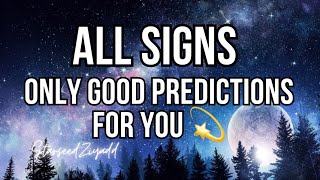 ALL SIGNS 🌙🐈‍⬛ ONLY GOOD PREDICTIONS 💖💰✈️🏠 TIMESTAMPED 🕦 [upl. by Osbourne]