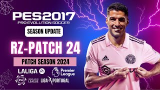 PES 2017  Latest Version For RZPatch Season 2024  All Competitions Download amp Install [upl. by Razal]