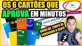 🔥6 Cartões de Crédito APROVANDO GERAL que Libera LIMITÃO mesmo com SCORE de 200 [upl. by Edie]