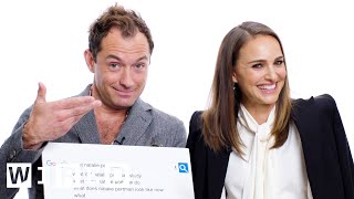 Natalie Portman amp Jude Law Answer the Webs Most Searched Questions  WIRED [upl. by Lisetta900]